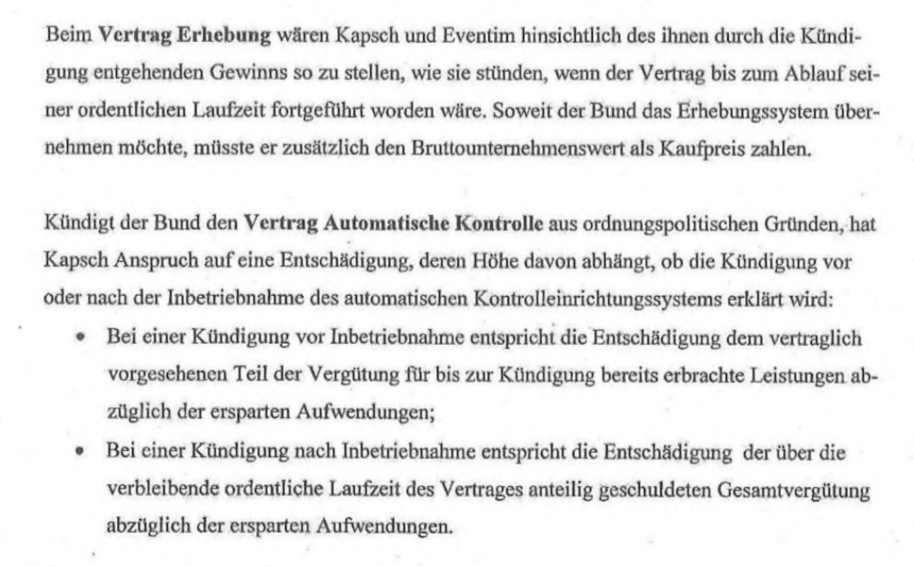 Ausriss Ministervorlage Scheuer zu PKW-Maut: " Beim Vertrag Erhebung wären Kapsch und Eventim hinsichtlich des ihnen durch die Kündigung entgehenden Gewinns so zustellen, wie sie stünden, wenn der Vertrag bis zum Ablauf seiner ordentlichen Laufzeit fortgeführt worden wäre."