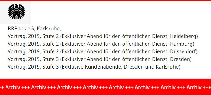 Ausriss Bundestagsseite Christian Lindner: "BBBank eG, Karlsruhe, Vortrag, 2019, Stufe 2 (Exklusiver Abend für den öffentlichen Dienst, Heidelberg) Vortrag, 2019, Stufe 2 (Exklusiver Abend für den öffentlichen Dienst, Hamburg) Vortrag, 2019, Stufe 2 (Exklusiver Abend für den öffentlichen Dienst, Düsseldorf) Vortrag, 2019, Stufe 3 (Exklusiver Abend für den öffentlichen Dienst, Dresden) Vortrag, 2019, Stufe 3 (Exklusive Kundenabende, Dresden und Karlsruhe)"