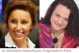 Ex-Ministerin Haderthauder, Fragestellerin Prem