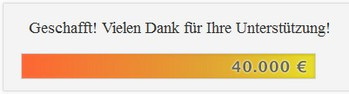 Spendenbalken: 40.000 Euro - geschafft!